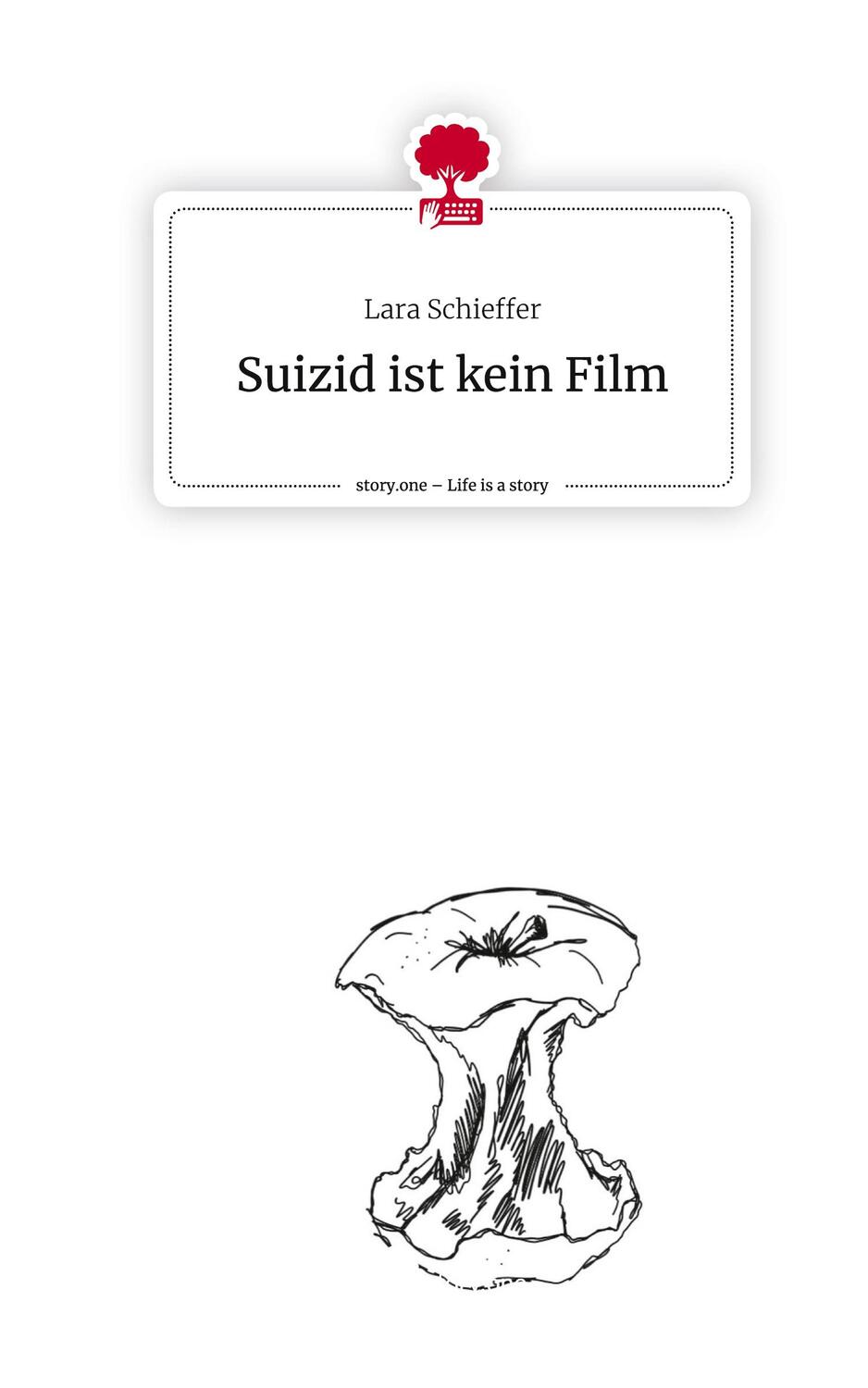 Cover: 9783711500779 | Suizid ist kein Film. Life is a Story - story.one | Lara Schieffer