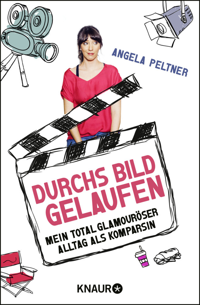 Cover: 9783426788653 | Durchs Bild gelaufen | Mein total glamouröser Alltag als Komparsin