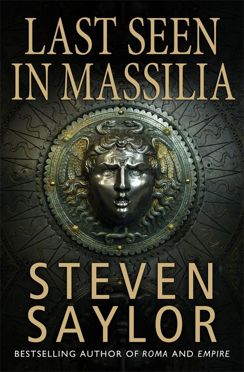 Cover: 9781845292430 | Last Seen in Massilia | Mysteries of Ancient Rome | Steven Saylor