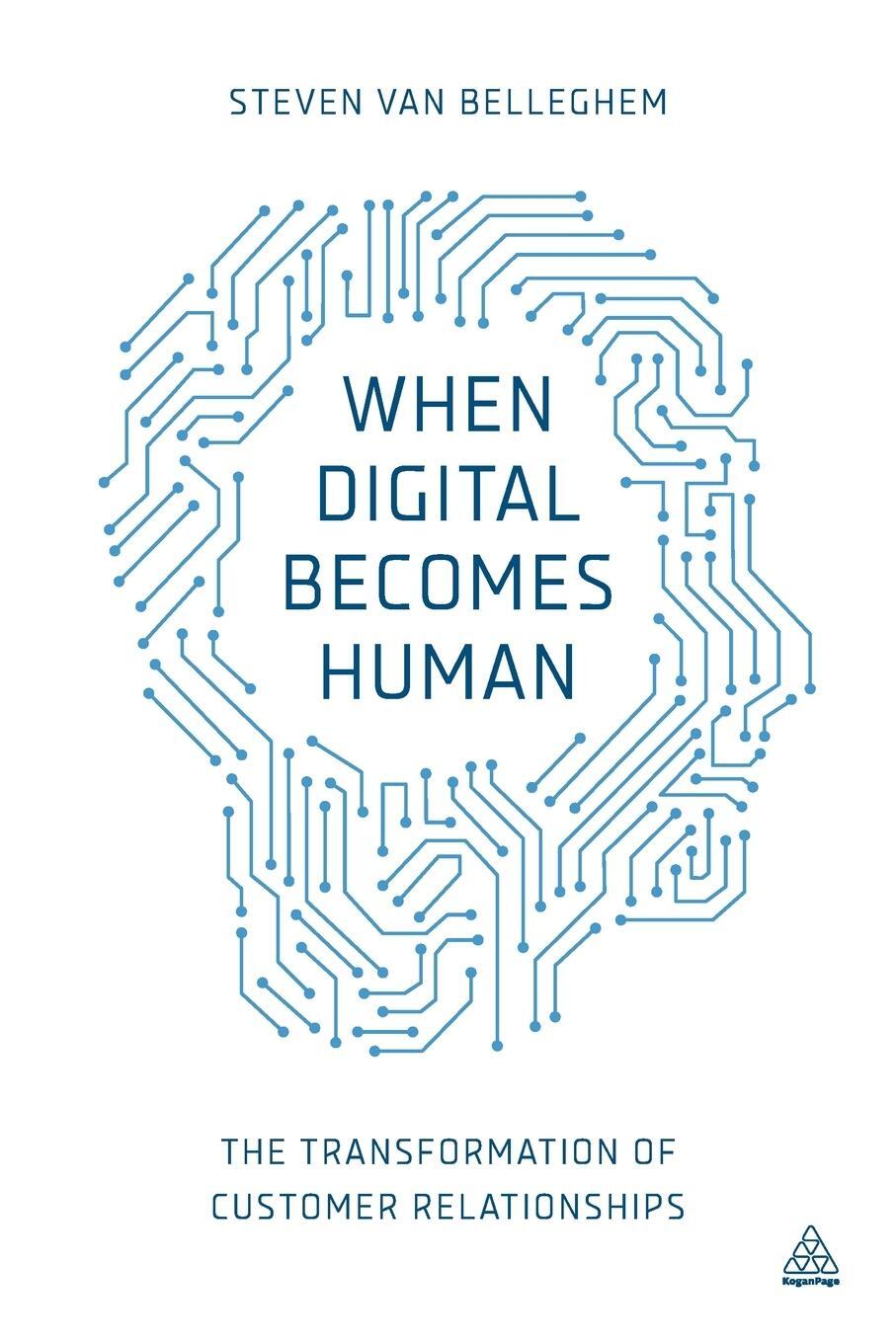 Cover: 9780749473235 | When Digital Becomes Human | Steven Van Belleghem | Taschenbuch | 2015