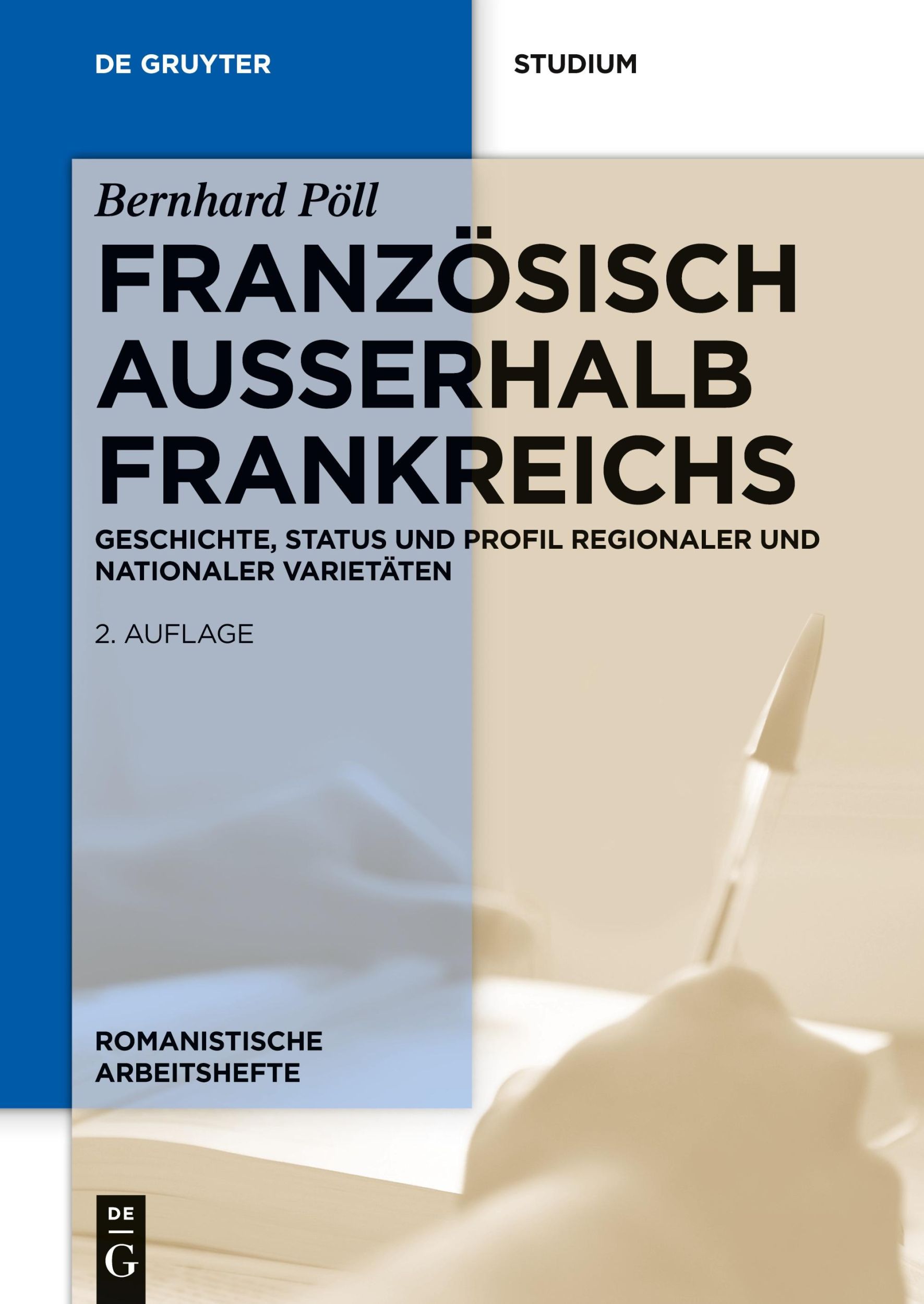 Cover: 9783110533460 | Französisch außerhalb Frankreichs | Bernhard Pöll | Taschenbuch | XII