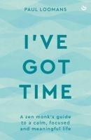 Cover: 9781786789174 | I've Got Time | Paul Loomans | Taschenbuch | Englisch | 2025