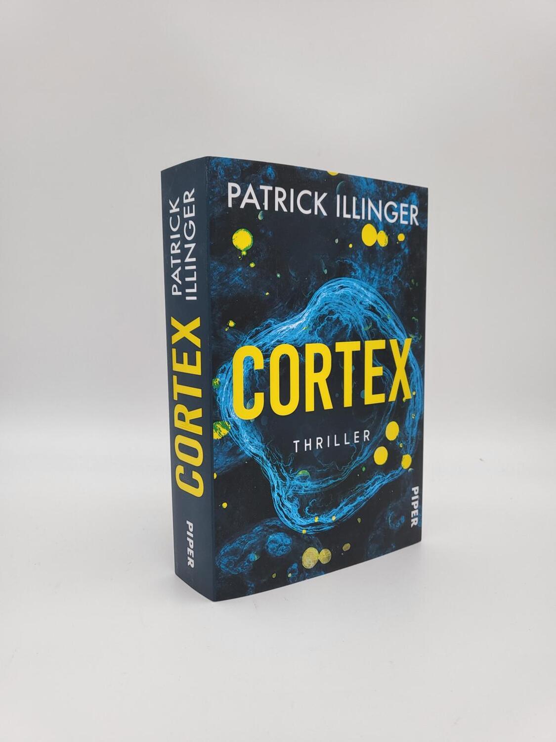 Bild: 9783492063173 | Cortex | Patrick Illinger | Taschenbuch | 496 S. | Deutsch | 2023