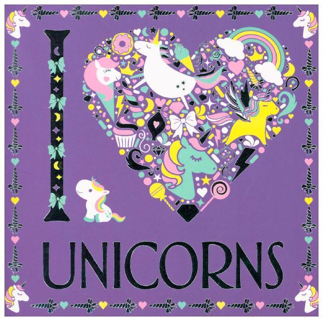 Cover: 9781780555522 | I Heart Unicorns | Jessie Eckel | Taschenbuch | Englisch | 2018