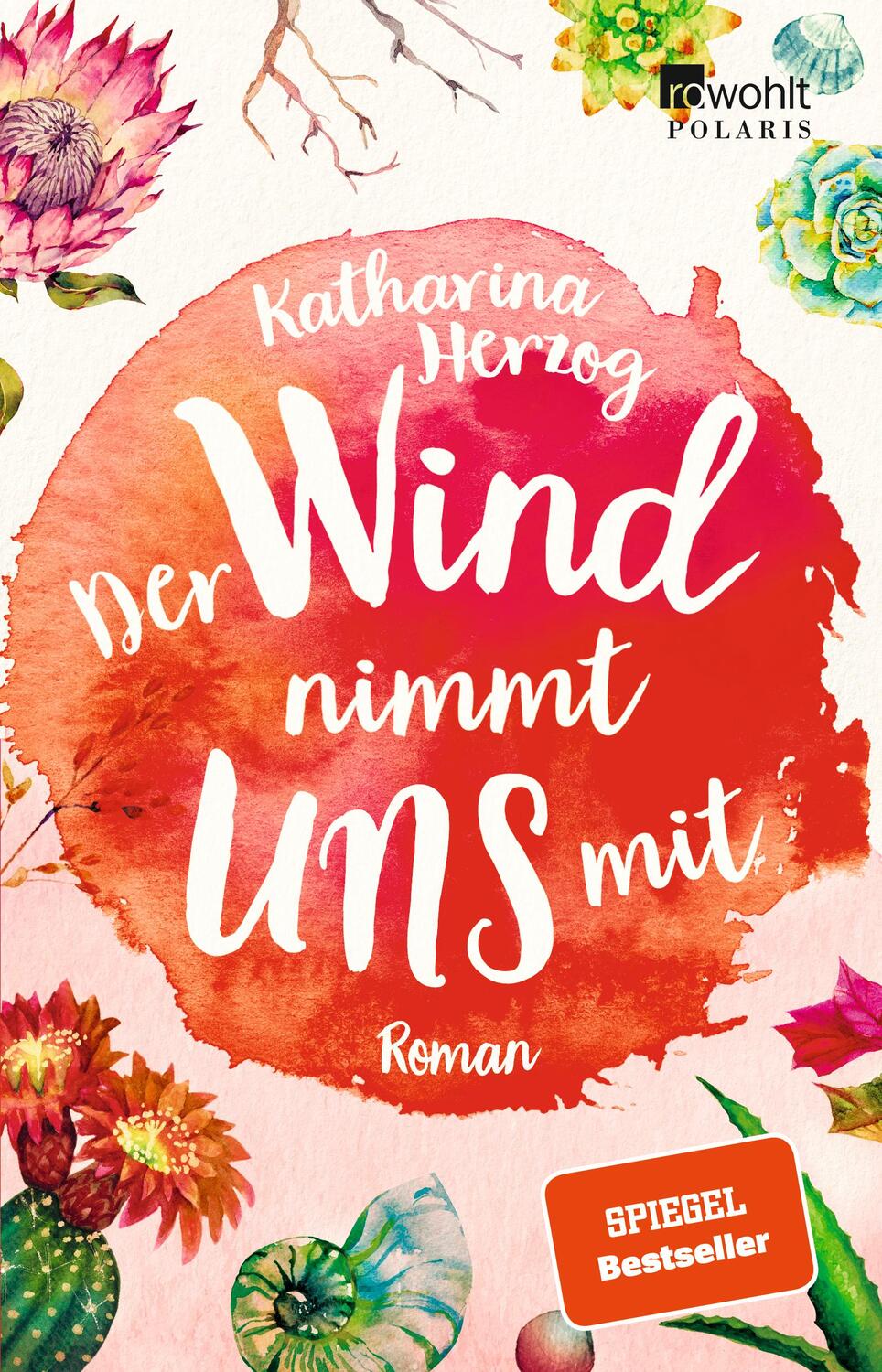 Cover: 9783499275272 | Der Wind nimmt uns mit | Katharina Herzog | Taschenbuch | Deutsch