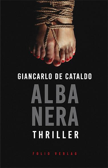 Cover: 9783852568287 | Alba Nera | Giancarlo de Cataldo | Buch | 256 S. | Deutsch | 2021