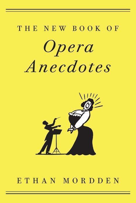Cover: 9780190877682 | The New Book of Opera Anecdotes | Ethan Mordden | Taschenbuch | Buch
