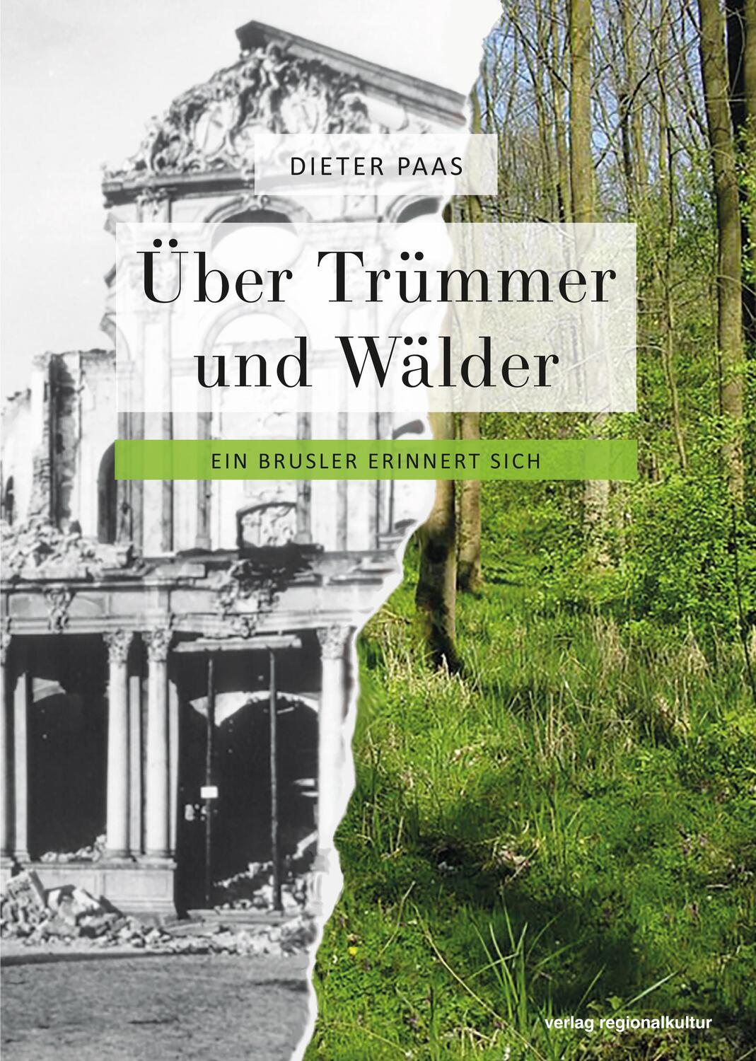 Cover: 9783955053819 | Über Trümmer und Wälder | Ein Brusler erinnert sich | Dieter Paas