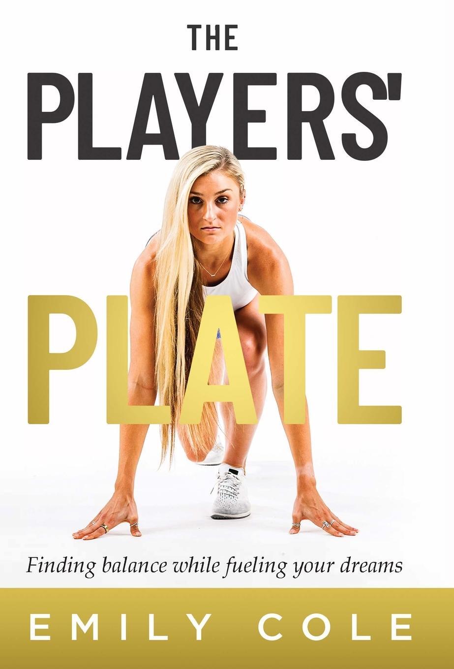 Cover: 9798885042765 | The Players' Plate | An Unorthodox Guide to Sports Nutrition | Cole