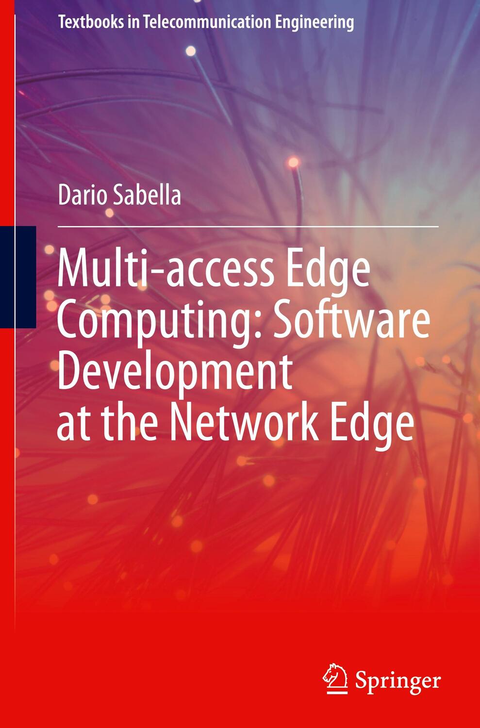 Cover: 9783030796174 | Multi-access Edge Computing: Software Development at the Network Edge