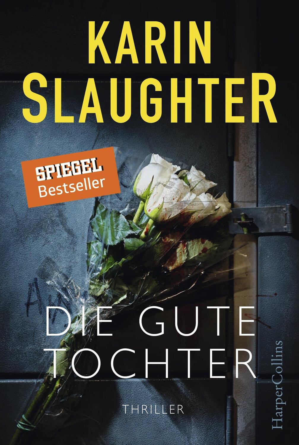 Cover: 9783959671101 | Die gute Tochter | Karin Slaughter | Buch | Deutsch | 2017