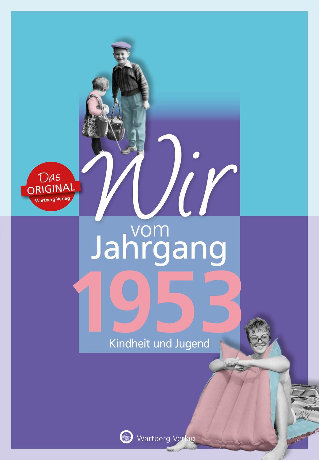 Cover: 9783831330539 | Wir vom Jahrgang 1953 - Kindheit und Jugend | Norbert Schmidt | Buch