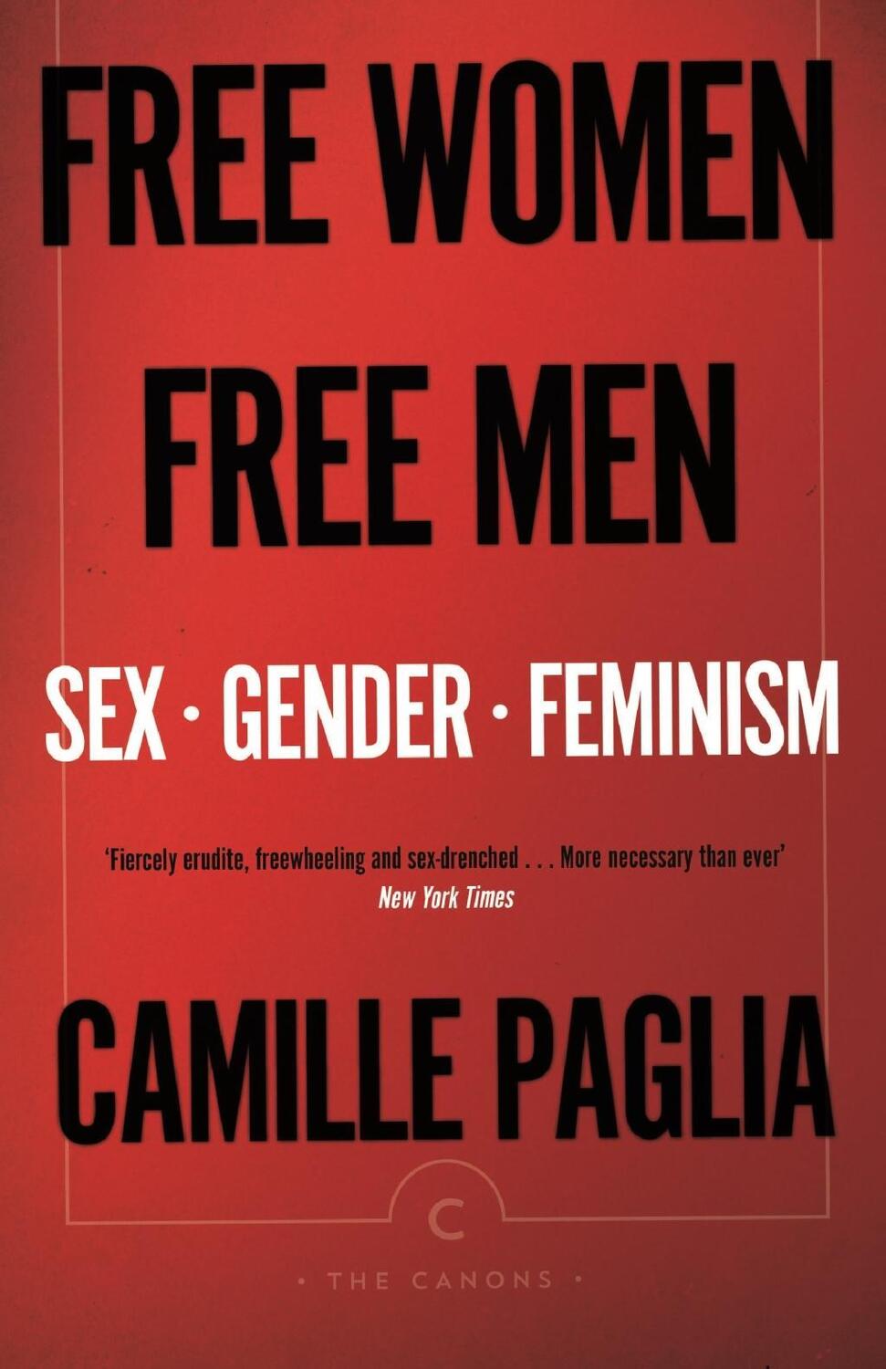 Cover: 9781786892188 | Free Women, Free Men | Camille Paglia | Taschenbuch | Englisch | 2018
