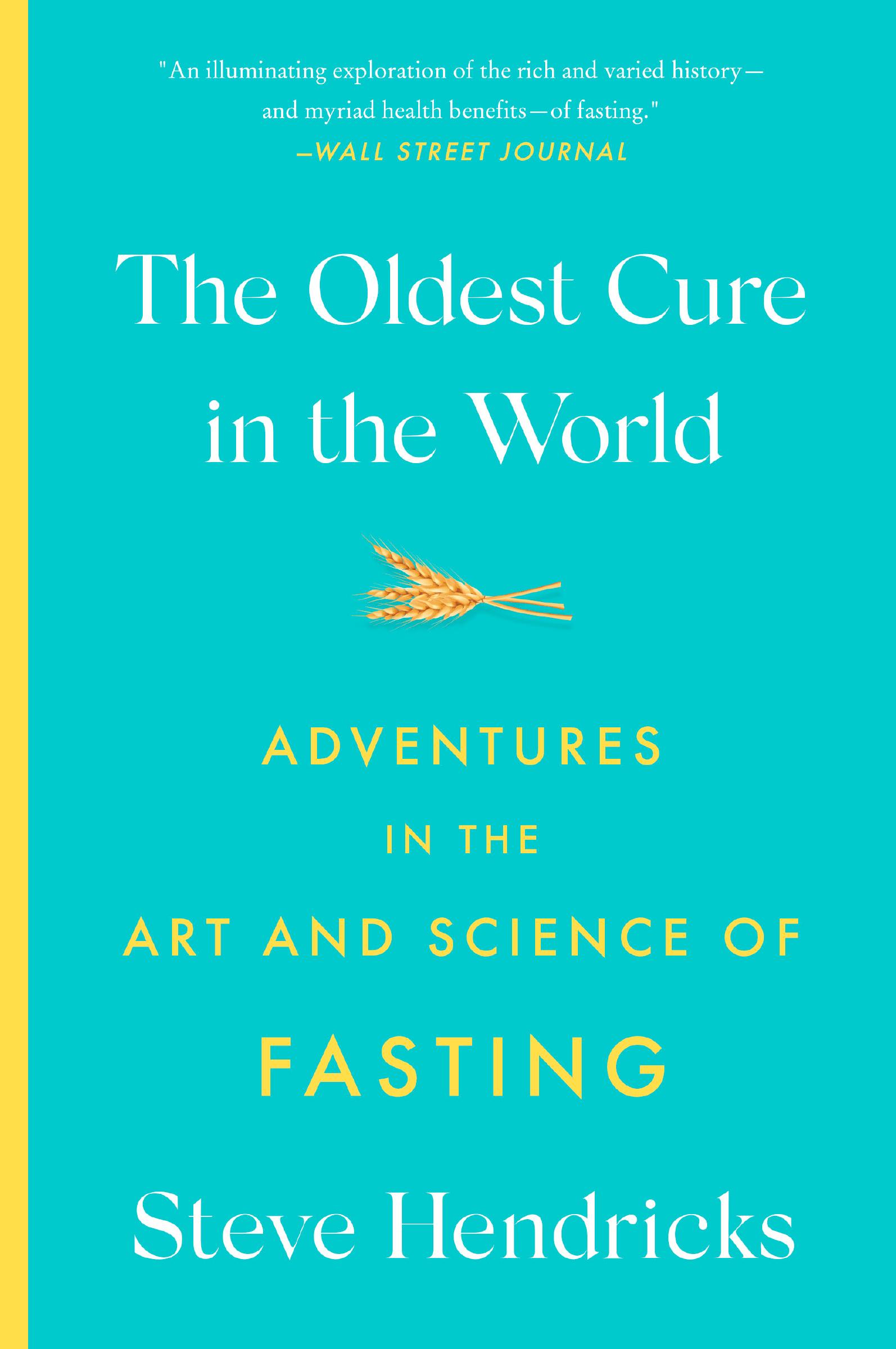 Cover: 9781419748486 | The Oldest Cure in the World | Steve Hendricks | Taschenbuch | 438 S.