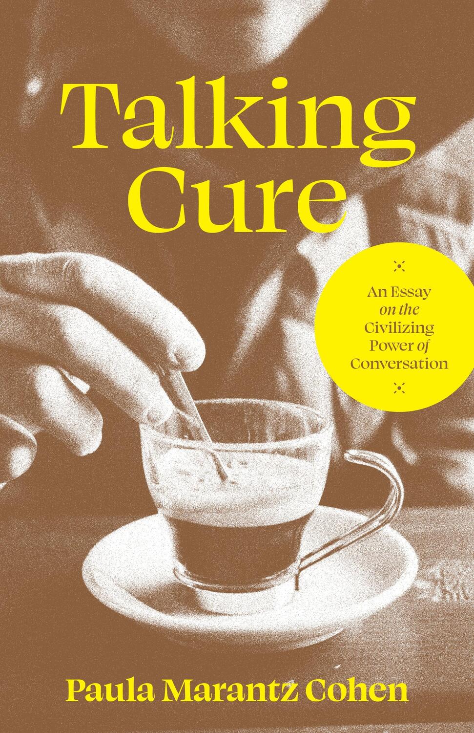 Cover: 9780691238500 | Talking Cure | An Essay on the Civilizing Power of Conversation | Buch
