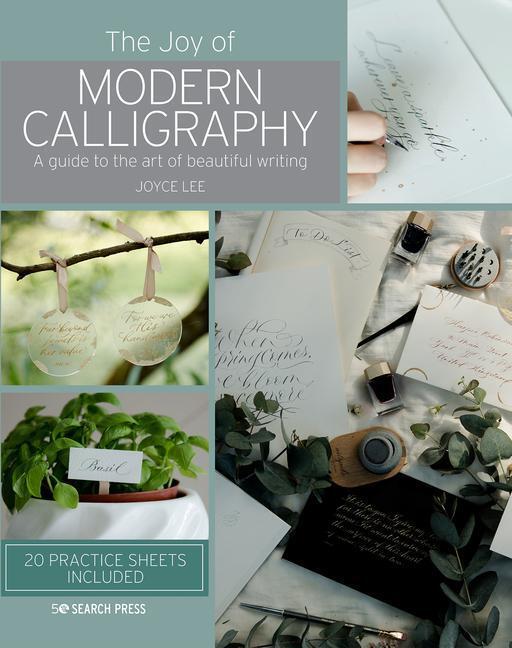 Cover: 9781782218395 | The Joy of Modern Calligraphy: A Guide to the Art of Beautiful Writing