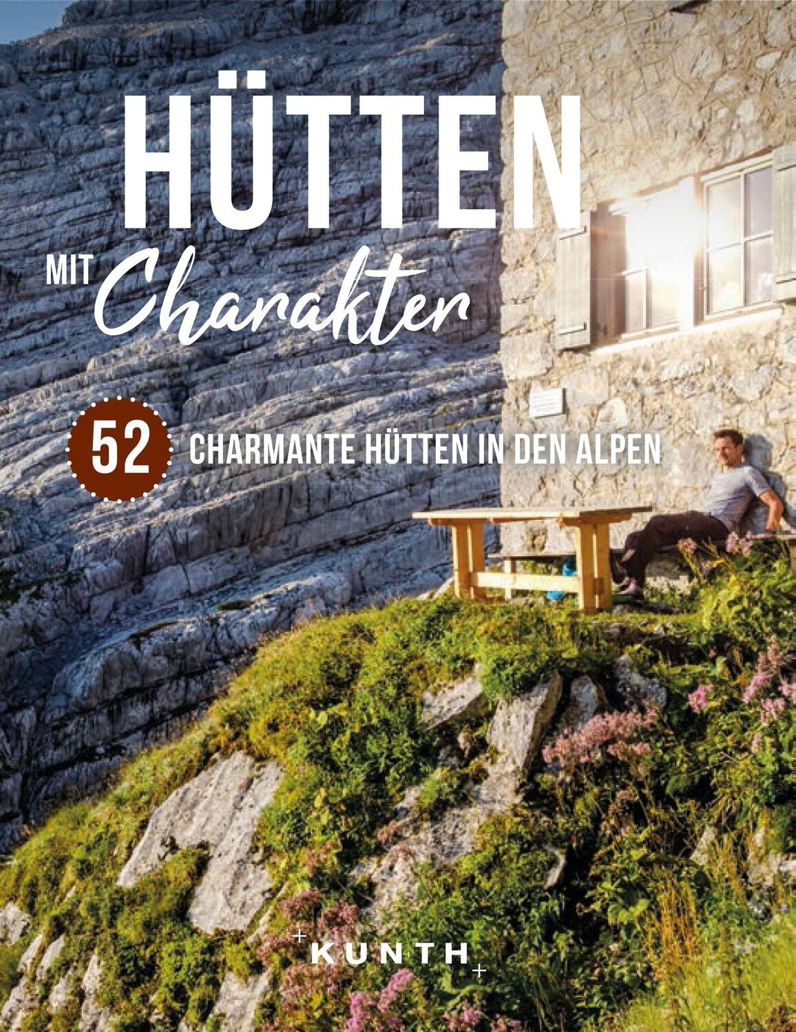 Cover: 9783969650127 | Hütten mit Charakter | 52 charmante Hütten in den Alpen | Buch | 2021