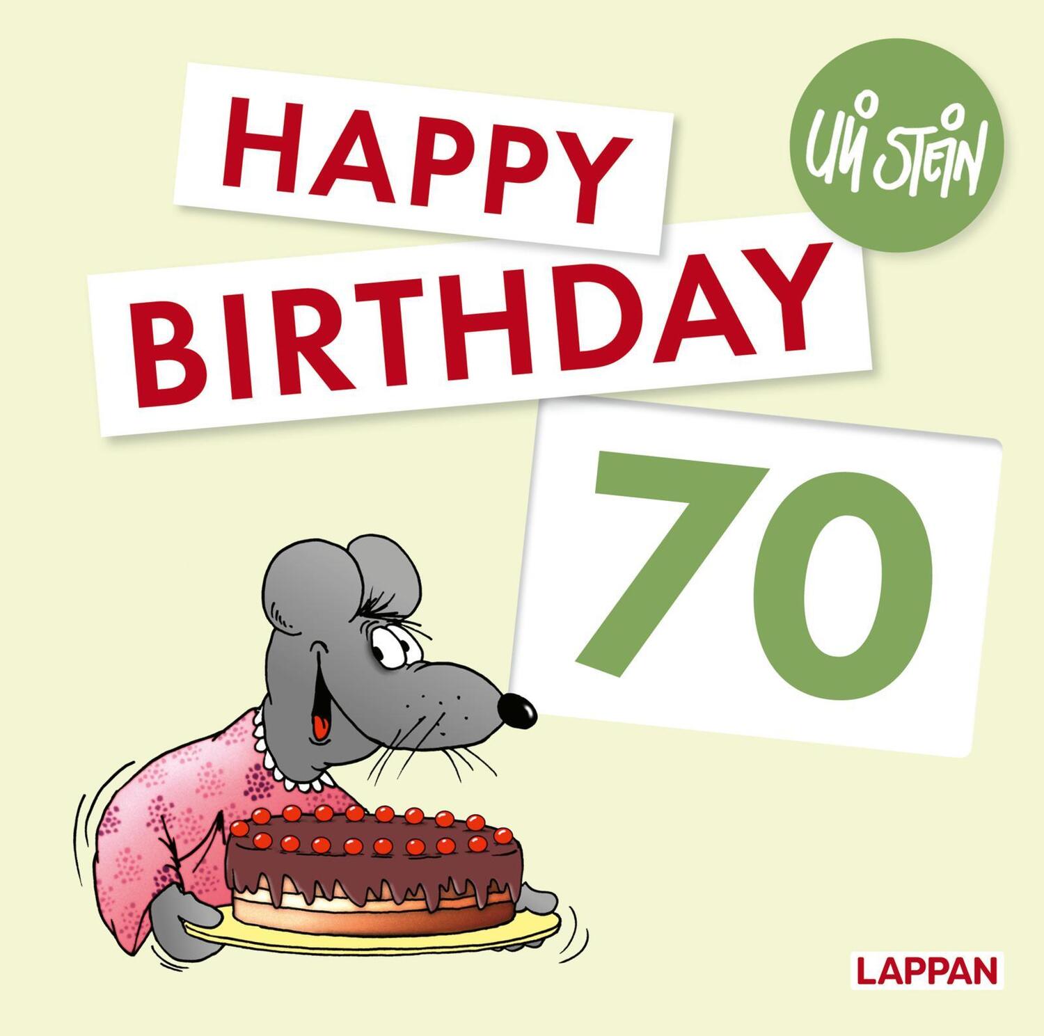 Cover: 9783830345213 | Happy Birthday zum 70. Geburtstag | Uli Stein | Buch | Deutsch | 2022