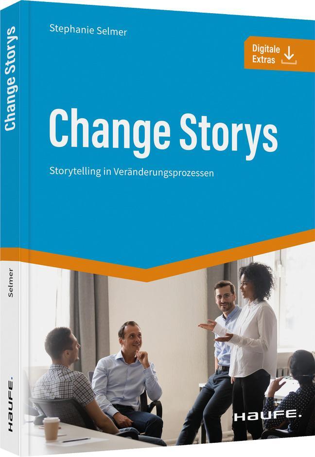 Cover: 9783648159088 | Change Storys | Storytelling in Veränderungsprozessen | Selmer | Buch