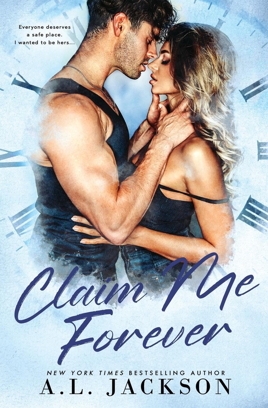 Cover: 9781960730275 | Claim Me Forever | A. L. Jackson | Taschenbuch | Time River | Englisch
