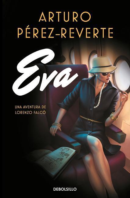 Cover: 9788466351034 | Eva | Arturo Perez-Reverte | Taschenbuch | Falcó | Spanisch | 2020