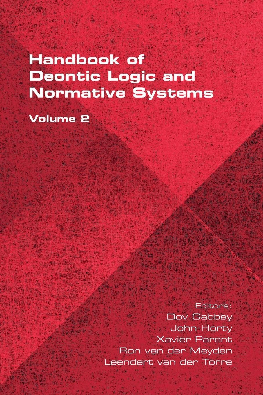 Cover: 9781848903630 | The Handbook of Deontic Logic and Normative Systems, Volume 2 | Parent