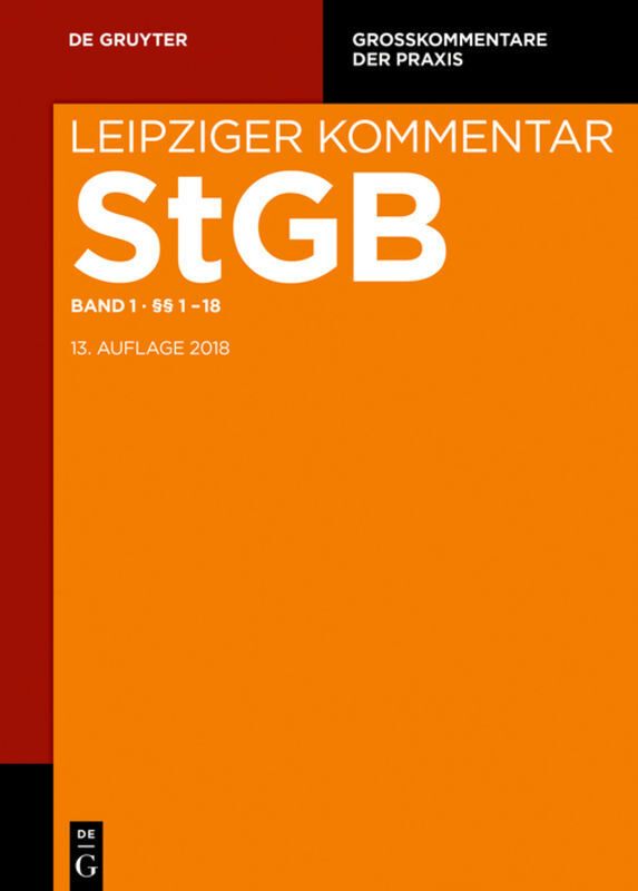 Cover: 9783110300253 | Strafgesetzbuch. Leipziger Kommentar, Einleitung, §§ 1-18 | Buch | LV