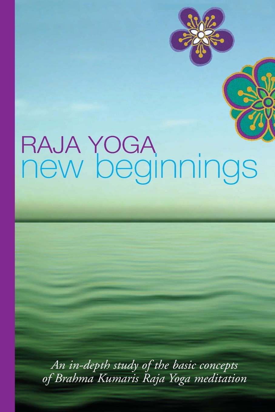 Cover: 9780958723084 | Raja Yoga New Beginnings | Ken O'Donnell | Taschenbuch | Paperback