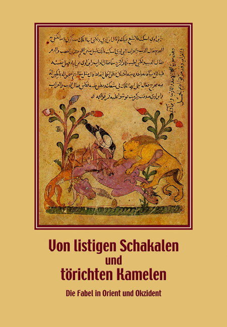 Cover: 9783895006623 | Von listigen Schakalen und törichten Kamelen. Die Fabel in Orient...
