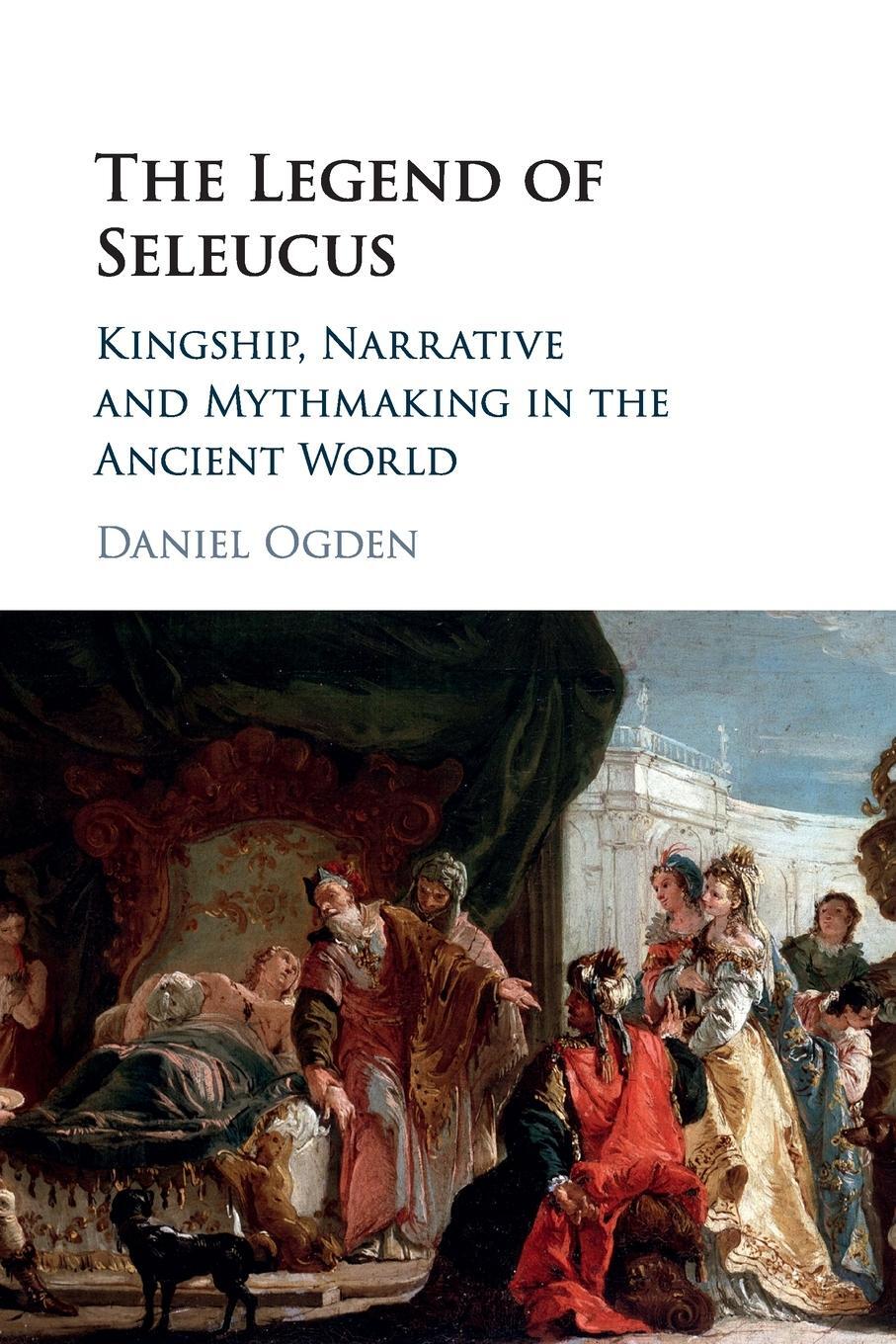 Cover: 9781316616529 | The Legend of Seleucus | Daniel Ogden | Taschenbuch | Paperback | 2020