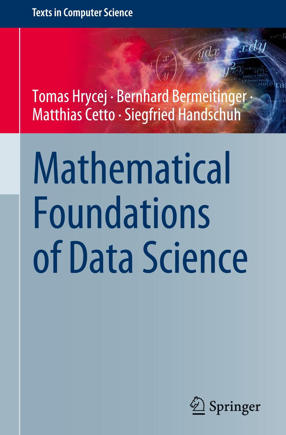 Cover: 9783031190735 | Mathematical Foundations of Data Science | Tomas Hrycej (u. a.) | Buch