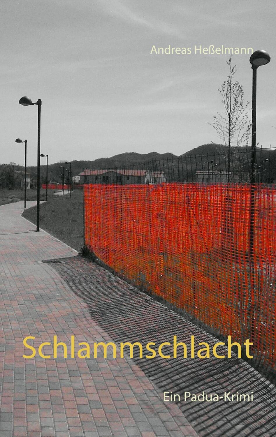 Cover: 9783740730277 | Schlammschlacht | Ein Padua-Krimi | Andreas Heßelmann | Taschenbuch