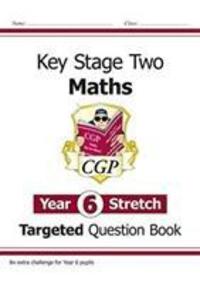 Cover: 9781782945826 | New KS2 Maths Targeted Question Book: Challenging Maths - Year 6...