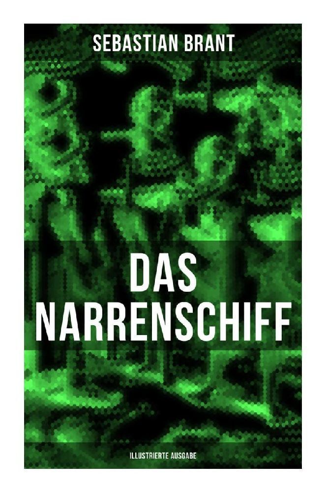 Cover: 9788027256228 | Das Narrenschiff (Illustrierte Ausgabe) | Sebastian Brant | Buch