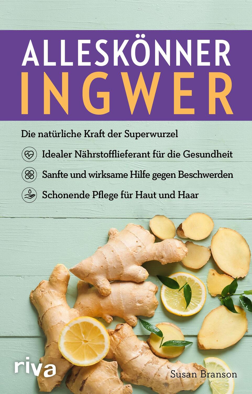 Cover: 9783742322647 | Alleskönner Ingwer | Susan Branson | Taschenbuch | Deutsch | 2023
