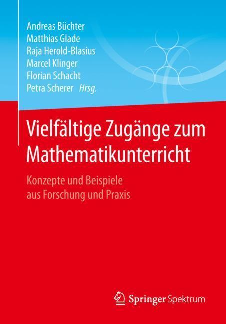 Cover: 9783658242916 | Vielfältige Zugänge zum Mathematikunterricht | Andreas Büchter (u. a.)