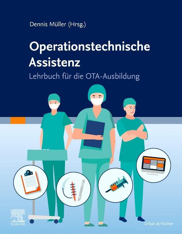Cover: 9783437459009 | Operationstechnische Assistenz | Lehrbuch für die OTA-Ausbildung