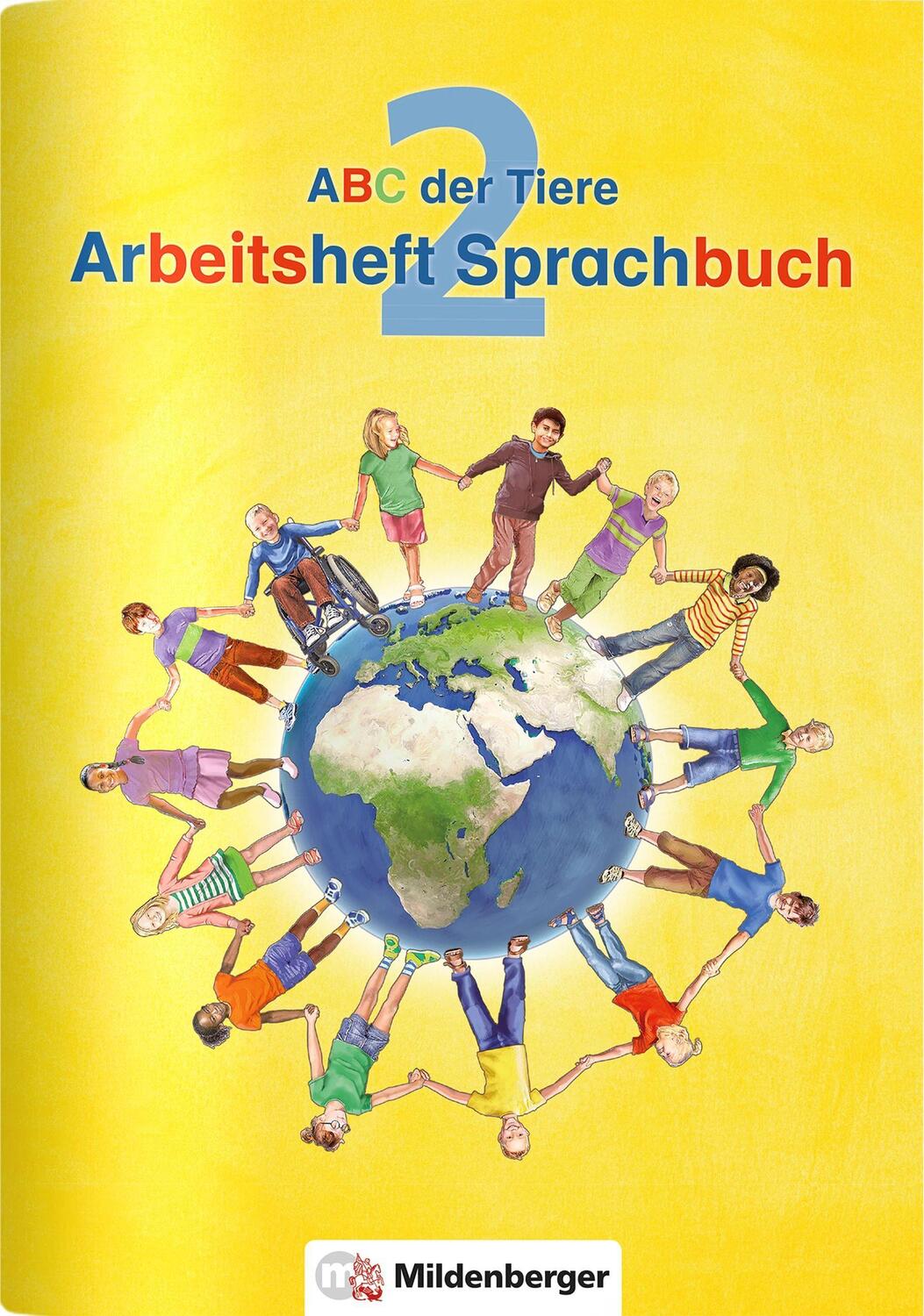 Cover: 9783619245994 | ABC der Tiere 2 - Arbeitsheft Sprachbuch · Neubearbeitung | Buch