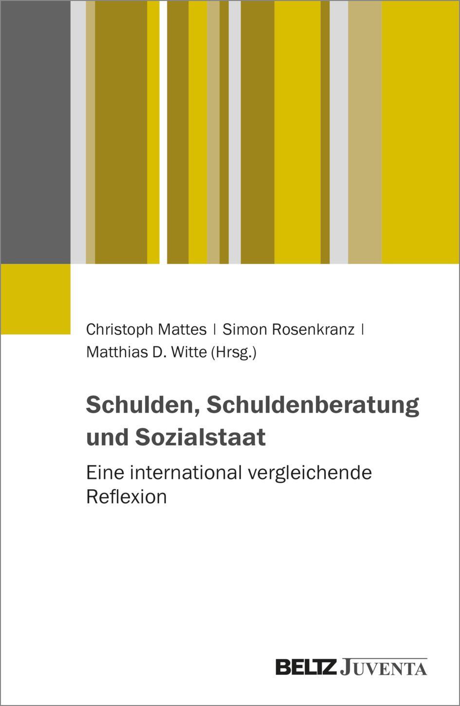 Cover: 9783779982449 | Schulden, Schuldenberatung und Sozialstaat | Christoph Mattes (u. a.)