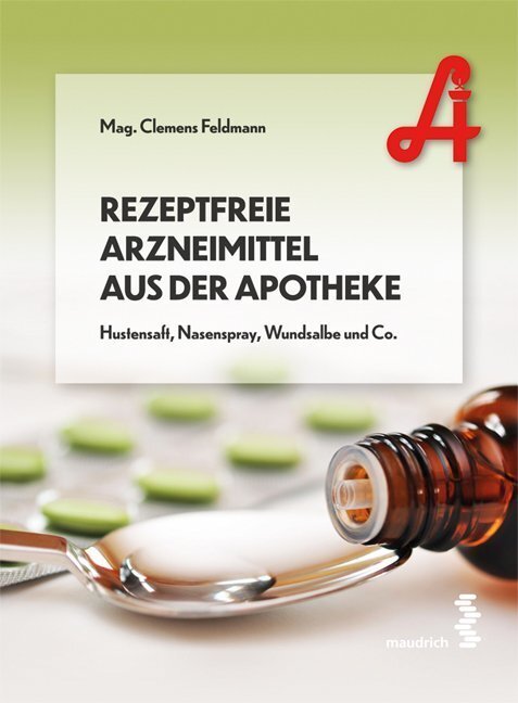 Cover: 9783990021095 | Rezeptfreie Arzneimittel aus der Apotheke | Clemens Feldmann | Buch