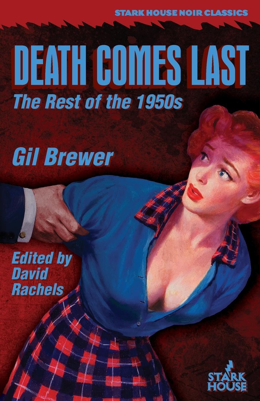 Cover: 9781951473617 | Death Comes Last | The Rest of the 1950s | Gil Brewer | Taschenbuch