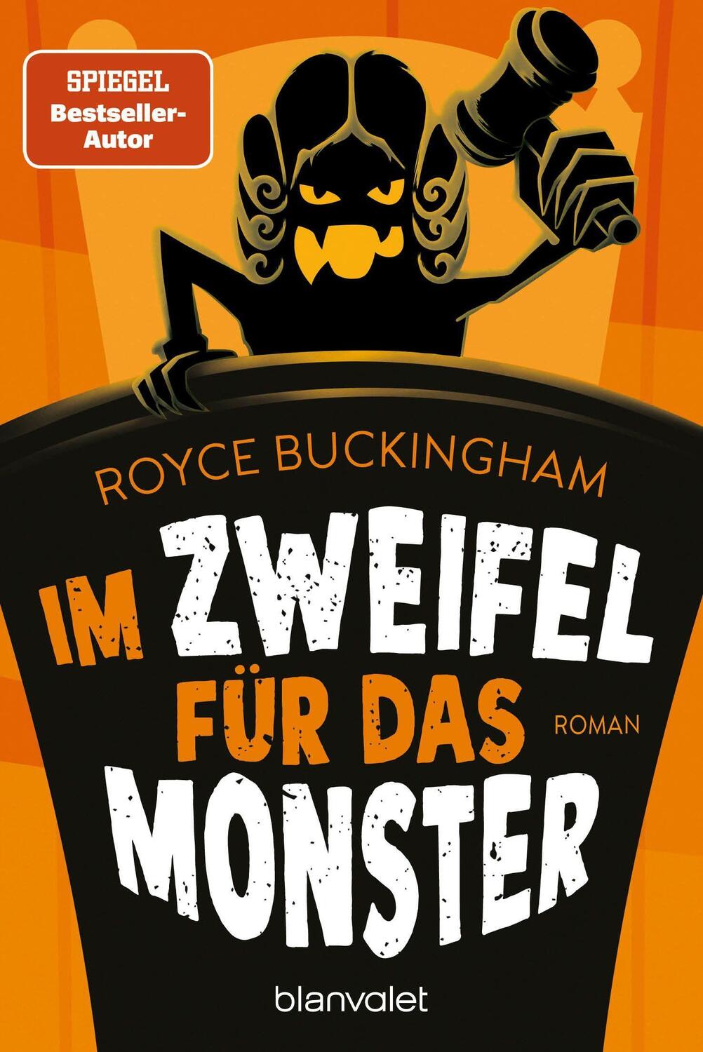Cover: 9783734162862 | Im Zweifel für das Monster | Roman | Royce Buckingham | Taschenbuch