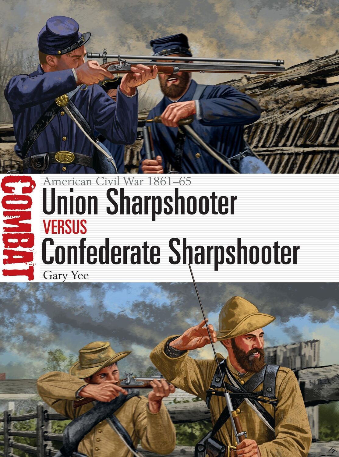 Cover: 9781472831859 | Union Sharpshooter Vs Confederate Sharpshooter | Gary Yee | Buch