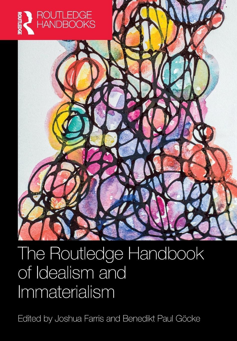 Cover: 9781032065762 | The Routledge Handbook of Idealism and Immaterialism | Farris (u. a.)