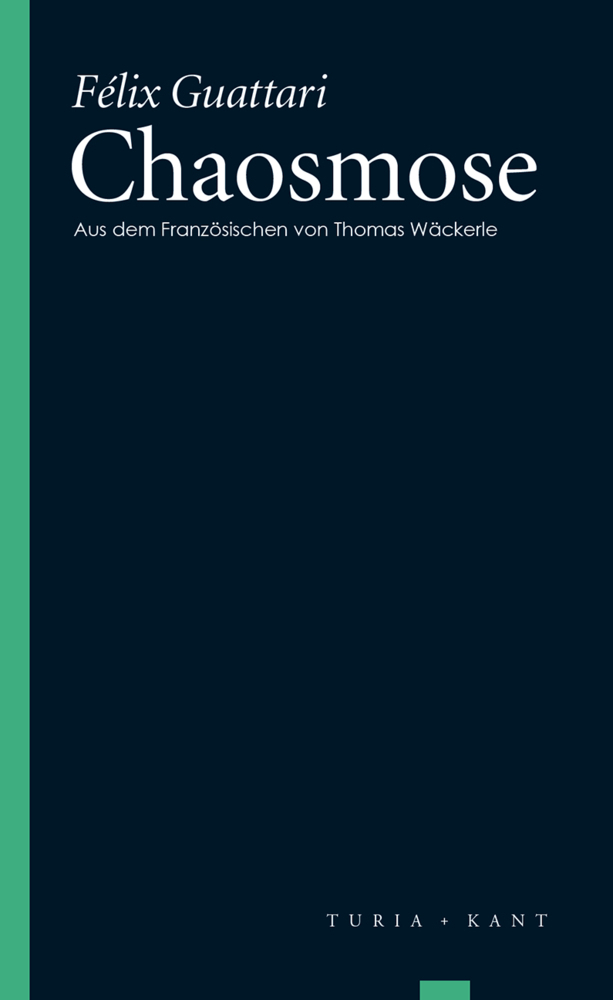 Cover: 9783851327588 | Chaosmose | Félix Guattari | Taschenbuch | Englisch Broschur | 2014