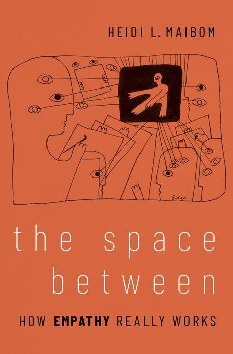 Cover: 9780197637081 | The Space Between: How Empathy Really Works | Heidi L. Maibom | Buch