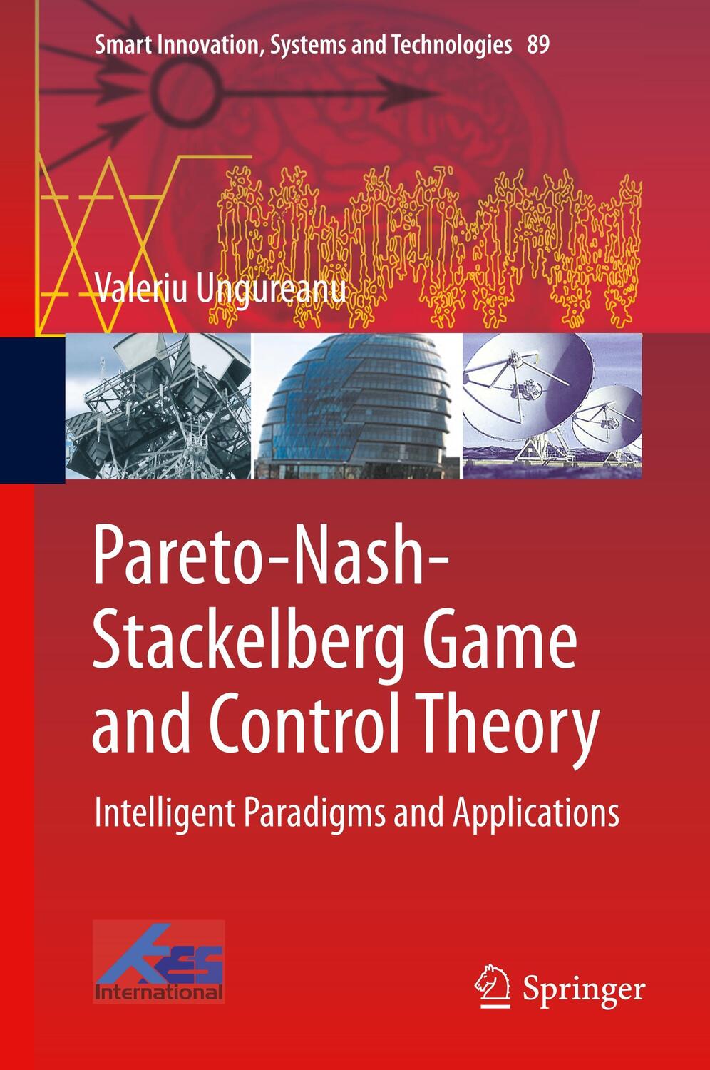 Cover: 9783319751504 | Pareto-Nash-Stackelberg Game and Control Theory | Valeriu Ungureanu