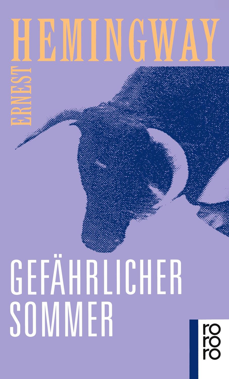 Cover: 9783499124570 | Gefährlicher Sommer | Ernest Hemingway | Taschenbuch | Paperback
