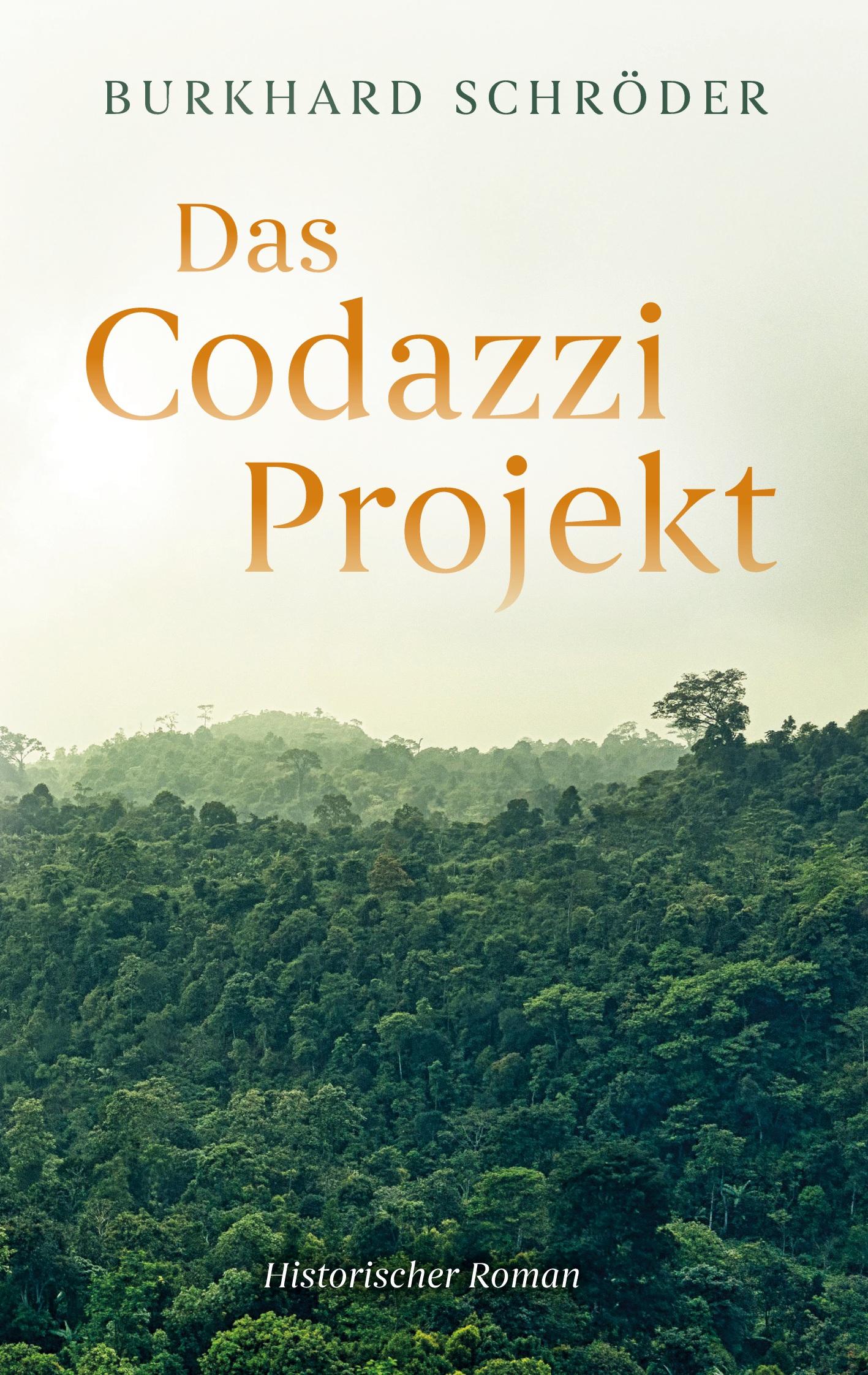 Cover: 9783769306392 | Das Codazzi Projekt | Burkhard Schröder | Taschenbuch | 498 S. | 2024