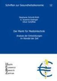 Cover: 9783936863116 | Der Markt für Medizintechnik | Stephanie Schmitt-Rüth (u. a.) | Buch